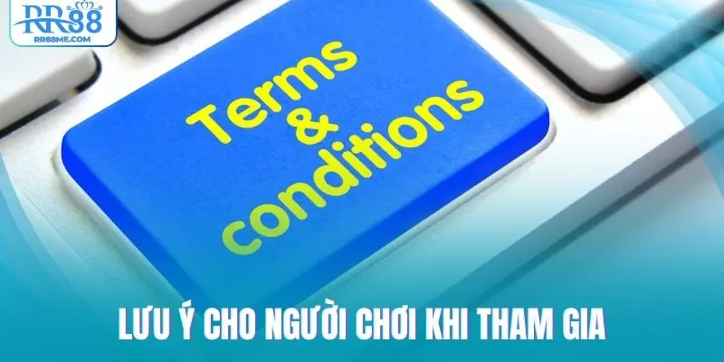Lưu ý cho thành viên trong quá trình trải nghiệm
